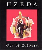 Uzeda - Out of Colours