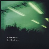 The Clientele - The Violet Hour