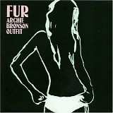 Archie Bronson Outfit - Fur