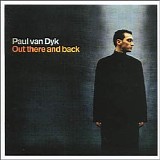 Paul Van Dyk - Out There and Back