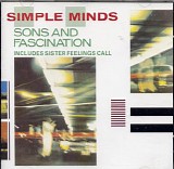 Simple Minds - Sons and Fascination (Includes Sister Feelings Call)