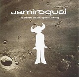 Jamiroquai - The Return Of The Space Cowboy