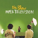 Blow - Paper Television