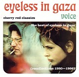 Eyeless In Gaza - Voice: The Best Of Eyeless In Gaza