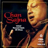 Nusrat Fateh Ali Khan - Chan Sajna
