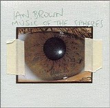 Ian Brown - Music Of The Spheres
