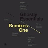 Various artists - Ghostly Essentials Remixes One