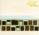 The Sea and Cake - The Fawn