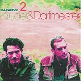 Kruder & Dorfmeister - DJ-Kicks 2: Unofficial Release of True K&D Rarities