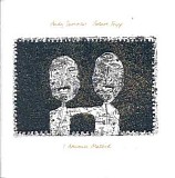Andy Summers & Robert Fripp - I Advance Masked