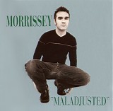 Morrissey - Maladjusted