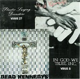 Dead Kennedys - Plastic Surgery Disasters / In God We Trust, Inc.
