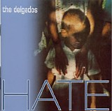 The Delgados - Hate