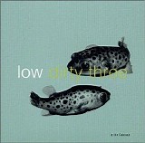 Low & Dirty Three - In The Fishtank