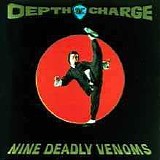 Depth Charge - Nine Deadly Venoms