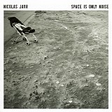 Nicolas Jaar - Space Is Only Noise