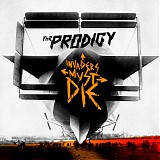 Prodigy, The - Invaders Must Die