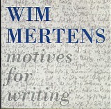 Wim Mertens - Motives for Writing