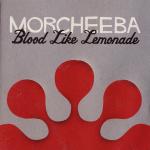 Morcheeba - Blood Like Lemonade
