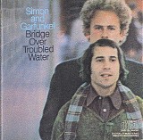 Simon and Garfunkel - Bridge Over Troubled Water