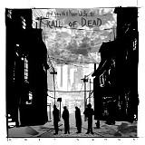 ...And You Will Know Us By The Trail Of Dead - Lost Songs