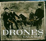 The Drones - Gala Mill