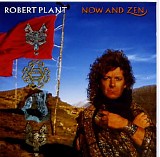 Robert Plant - Now and Zen