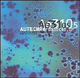 Autechre - Basscad (Basscadetmxs)