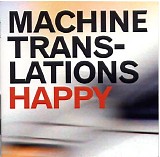 Machine Translations - Happy