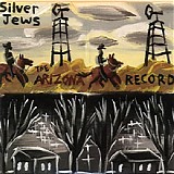 The Silver Jews - The Arizona Record