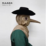 Various artists - Fabric 38 - M.A.N.D.Y.