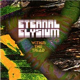 Eternal Elysium - Within The Triad