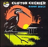 Clifton Chenier - Bayou Blues