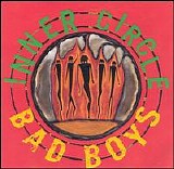Inner Circle - Bad Boys