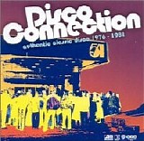 Various artists - Disco Connection Authentic Classic Disco 1976 - 1981