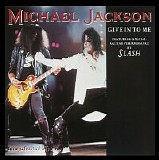 Michael Jackson - Give In To Me CD Single Featuring Guitar Performance By Slash