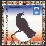 The Black Crowes - Greatest Hits 1990-1999: A Tribute to a Work in Progress