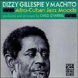 Dizzy Gillespie - Afro-Cuban Jazz Moods