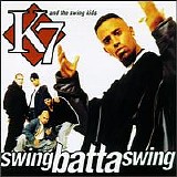 K7 - Swing Batta Swing