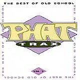 Various artists - Phat Trax - The Best Of Old School, Vol. 2