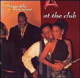 Various artists - Smooth Grooves - At The Club