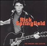 Rick Springfield - The Encore Collection