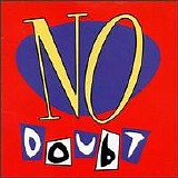 No Doubt - No Doubt