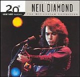 Neil Diamond - The Best of Neil Diamond 20th Century Masters The Millennium Collection