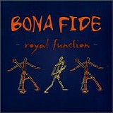 Bona Fide - Royal Function