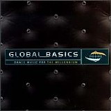 Various artists - Global Basics Dance Music for the Millennium