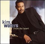 Kim Waters - From The Heart