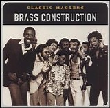 Brass Construction - Classic Masters