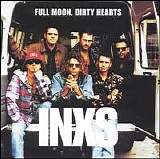 INXS - Full Moon Dirty Hearts