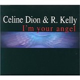 R. Kelly & Celine Dion - I'm Your Angel Single